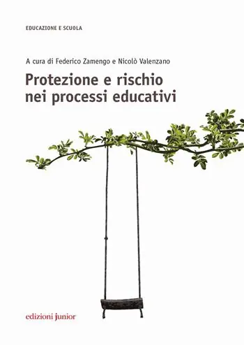 Esclusivo Protezione e rischio nei processi educativi