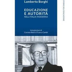 Novità Educazione e autorità nell‘Italia moderna