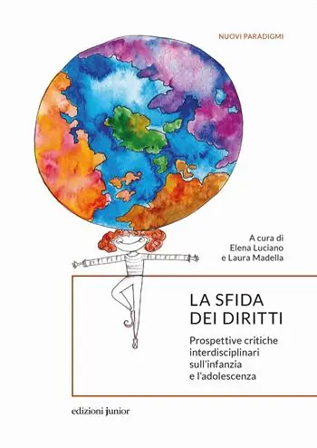 La sfida dei diritti. Prospettive critiche interdisciplinari sull’infanzia e l’adolescenza Ultimissimo Modello