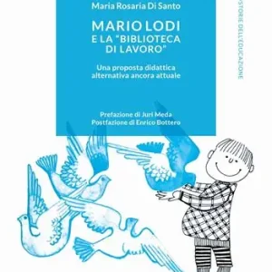 Mario Lodi e la «Biblioteca di Lavoro» Una proposta didattica alternativa ancora attuale Ultimissimo Modello