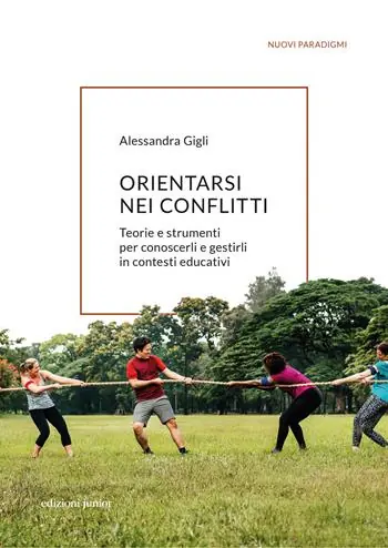 Direttamente Dal Produttore Orientarsi nei conflitti. Teorie e strumenti per conoscerli e gestirli in contesti educativi