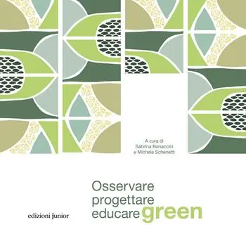 Osservare, progettare, educare green Direttamente Dal Produttore