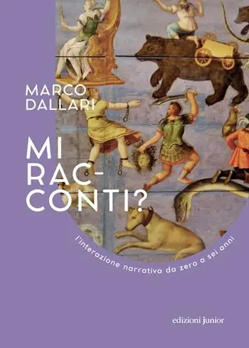 Subito Disponibile Mi racconti? L‘interazione narrativa da zero a sei anni. Ediz. illustrata
