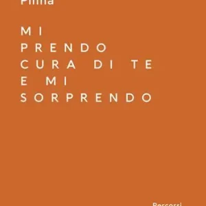 Miglior Prezzo Mi prendo cura di te e mi sorprendo. Percorsi di consulenza pedagogica