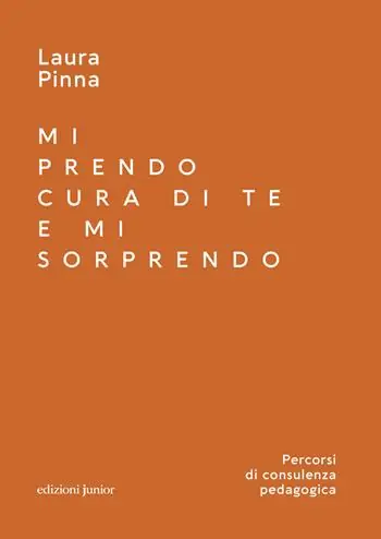 Miglior Prezzo Mi prendo cura di te e mi sorprendo. Percorsi di consulenza pedagogica