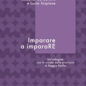 Compra Online Imparare a imparaRE. Un‘indagine con le scuole della provincia di Reggio Emilia