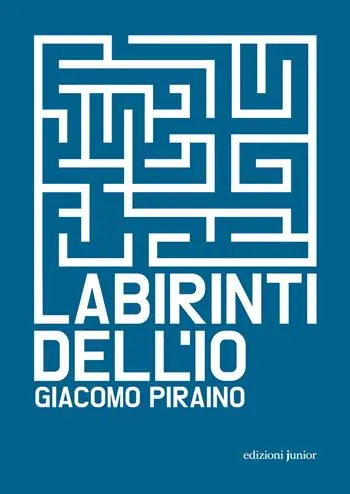 Ultimissimo Modello Labirinti dell‘Io