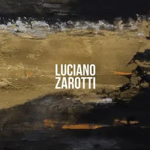 Offerta Del Giorno Luciano Zarotti. Catalogo della mostra (Venezia, 20 gennaio-18 febbraio 2018). Ediz. illustrata