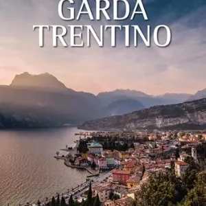 Compra Oggi Stesso Garda Trentino. Ediz. italiana, inglese e tedesca