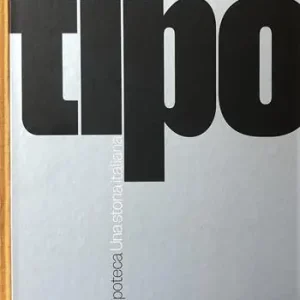 Offerta Tipoteca. Una storia italiana. Ediz. italiana e inglese