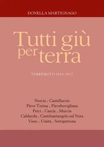 Tutti giù per terra. Terremoto 2016-2017 Consegna Rapida