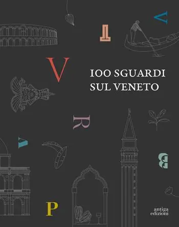 100 sguardi sul Veneto Super Prezzo