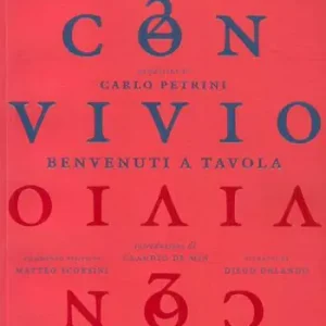 Convivio. Benvenuti a tavola. Venti storie dei maestri della convivialità Spedizione Espresso