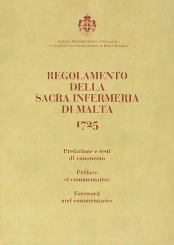Regolamento della Sacra Infermeria di Malta. 1725. Ediz. italiana, francese e inglese Subito Disponibile