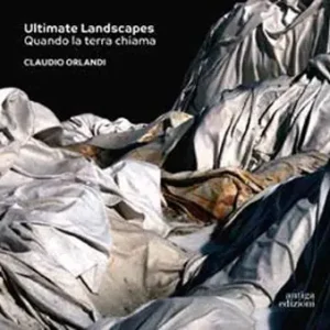 Ultimate Landscapes. Quando la terra chiama. Ediz. a colori Scelto Dai Clienti