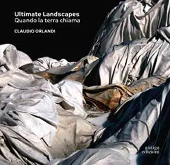 Ultimate Landscapes. Quando la terra chiama. Ediz. a colori Scelto Dai Clienti