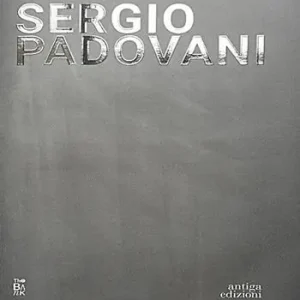 Sergio Padovani. I folli abitano il sacro Quantità Limitata