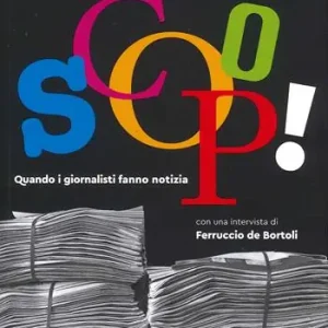 Scoop! Quando i giornalisti fanno notizia Ultima Occasione
