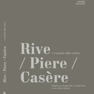 Rive/ Piere/Casère e il popolo delle colline Miglior Prezzo