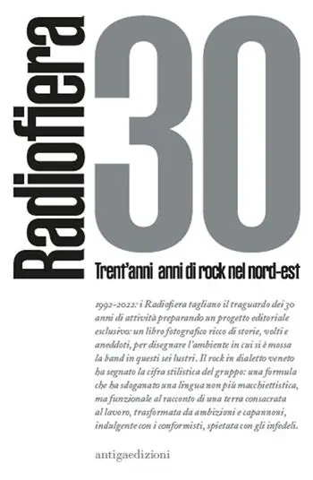 Radiofiera 30. Trent‘anni di rock nel nord-est Quantità Limitata