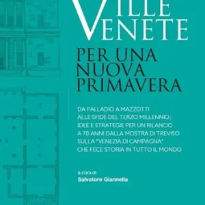Occasione Ville venete. Per una nuova primavera