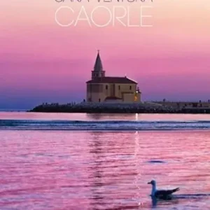 Caorle Must-Have