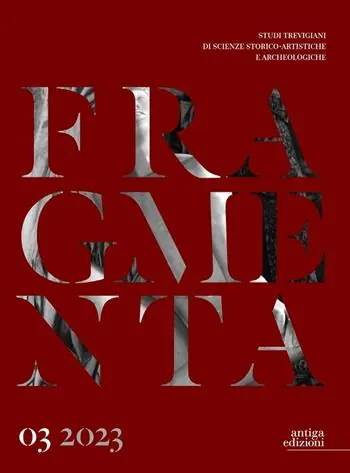 Vendita Finale Fragmenta. Studi trevigiani di scienze storico-artistiche e archeologiche. Vol. 3