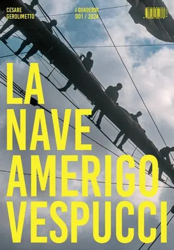 Promozione Esclusiva La nave Amerigo Vespucci «I Quaderni» (2024). Vol. 1