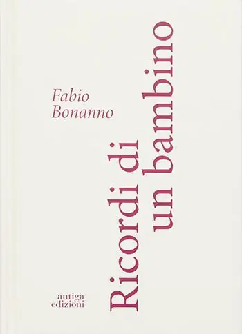 Ricordi di un bambino. Ediz. illustrata Bestseller