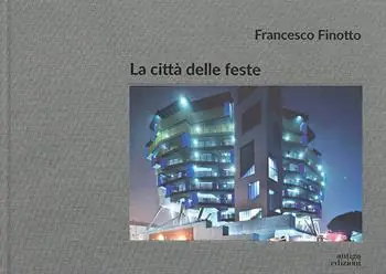 Prezzo Conveniente La città delle feste. Ediz. a colori