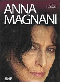 Ultimissimo Modello Anna Magnani