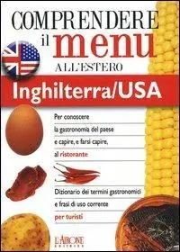 Dizionario del menu per i turisti. Per capire e farsi capire al ristorante. Inghilterra/USA Promo Stagionale