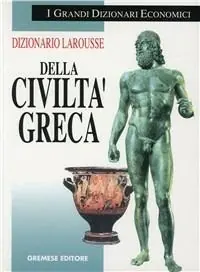 Acquista Ora Dizionario Larousse della civiltà greca