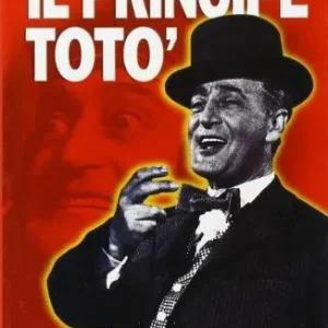 Il principe Totò. La vita, il teatro, il cinema, i ricordi di chi l‘ha conosciuto Ordina Subito