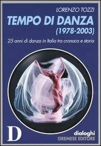 Tempo di danza (1978-2003) Occasione Imperdibile