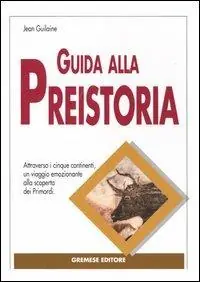 Guida alla preistoria Di Tendenza