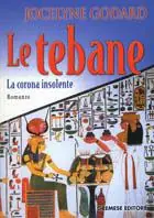 Nuova Collezione La corona insolente. Le tebane