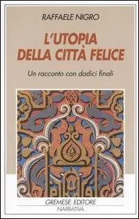 Prezzo Basso L‘ utopia della città felice