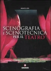 Manuale di scenografia e scenotecnica per il teatro Prezzo Ridotto