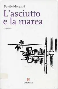 Quantità Limitata L‘ asciutto e la marea