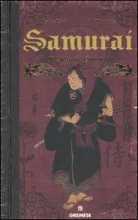 Samurai. Il codice del guerriero Professionale