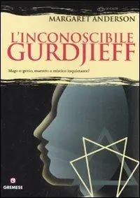 Quantità Limitata L‘inconoscibile Gurdjieff