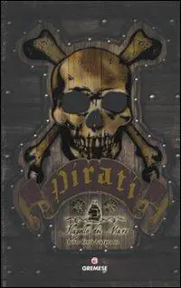 Pirati. Flagello dei mari Nuovo Arrivo