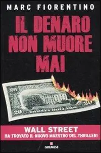 Il denaro non muore mai Promozione