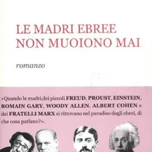 Occasione Imperdibile Le madri ebree non muoiono mai