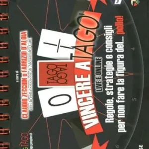Spedito Oggi Vincere a tagò live e online. Regole, strategie e consigli per non fare la figura del... pollo! Con carte