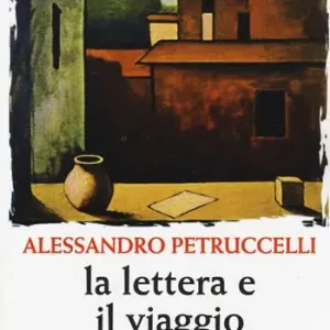 La lettera e il viaggio Più Venduto