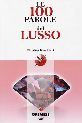 Le 100 parole del lusso Promozione Esclusiva
