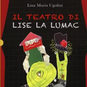 Consegna Rapida Il teatro di Lise La Lumac