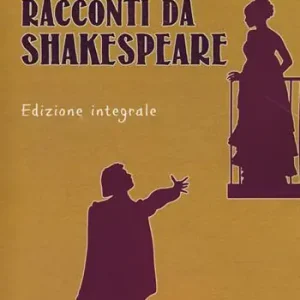 Racconti da Shakespeare. Ediz. integrale Promo Stagionale